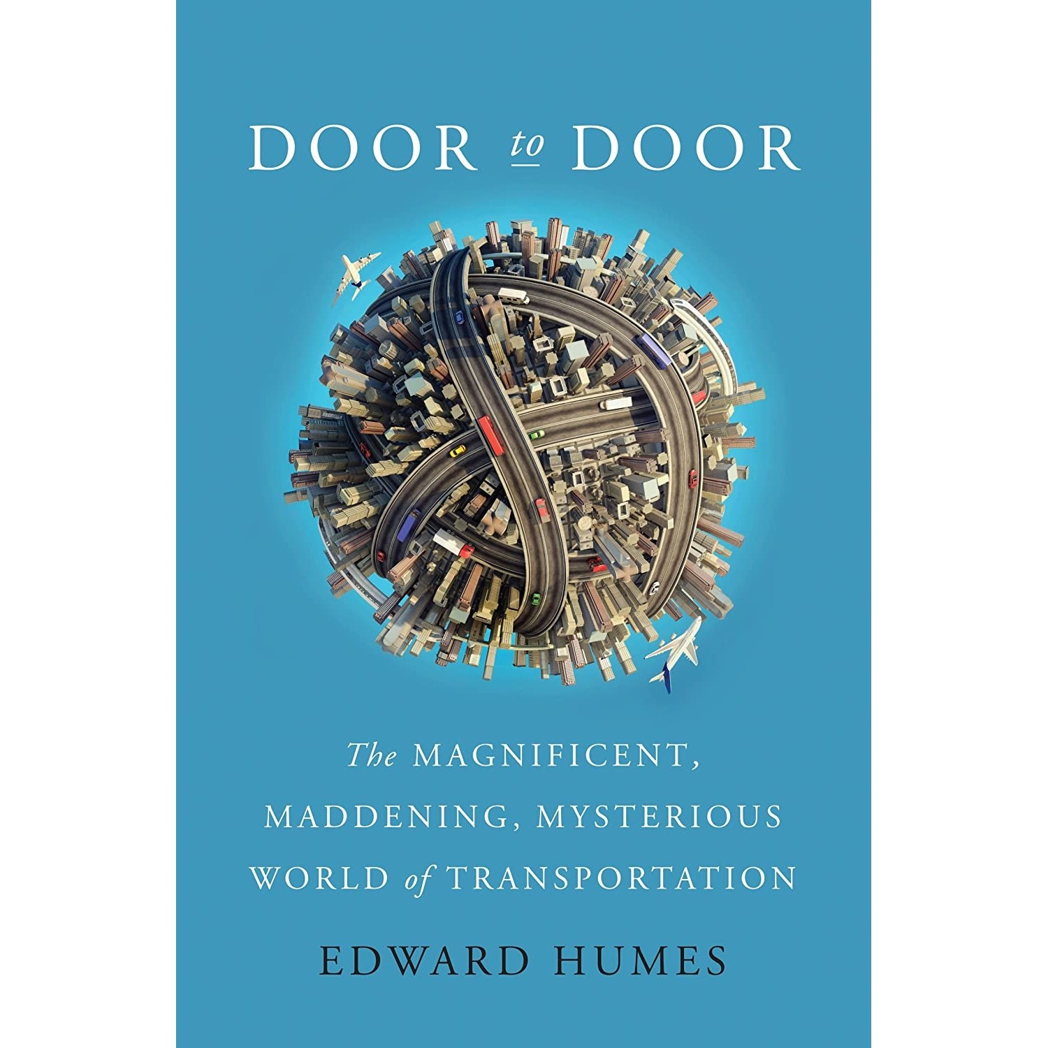 کتاب زبان اصلی Door to Door اثر Edward Humes انتشارات Harper