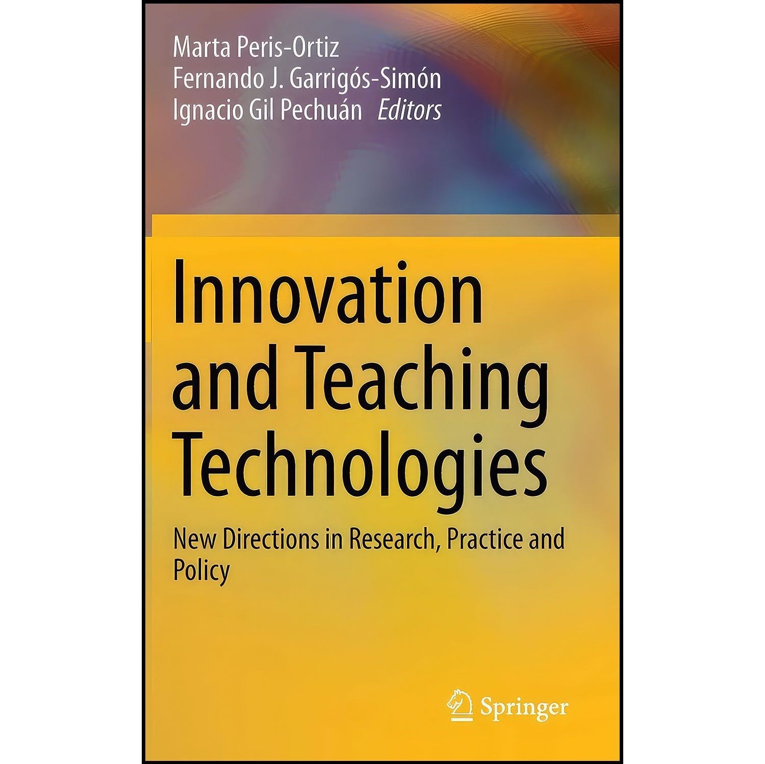 کتاب زبان اصلی Innovation and Teaching Technologies اثر جمعی از نویسندگان