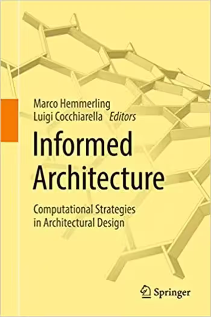 󾕇 دانلود کتاب Informed Architecture - Computational Strategies In Architectural Design, 2017 - دانلود کتاب های دانشگاهی