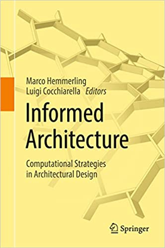  دانلود کتاب Informed Architecture - Computational Strategies In Architectural Design, 2017 - دانلود کتاب های دانشگاهی