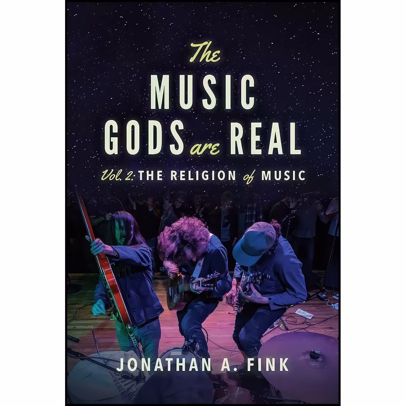 کتاب زبان اصلی The Music Gods are Real اثر Jonathan A Fink