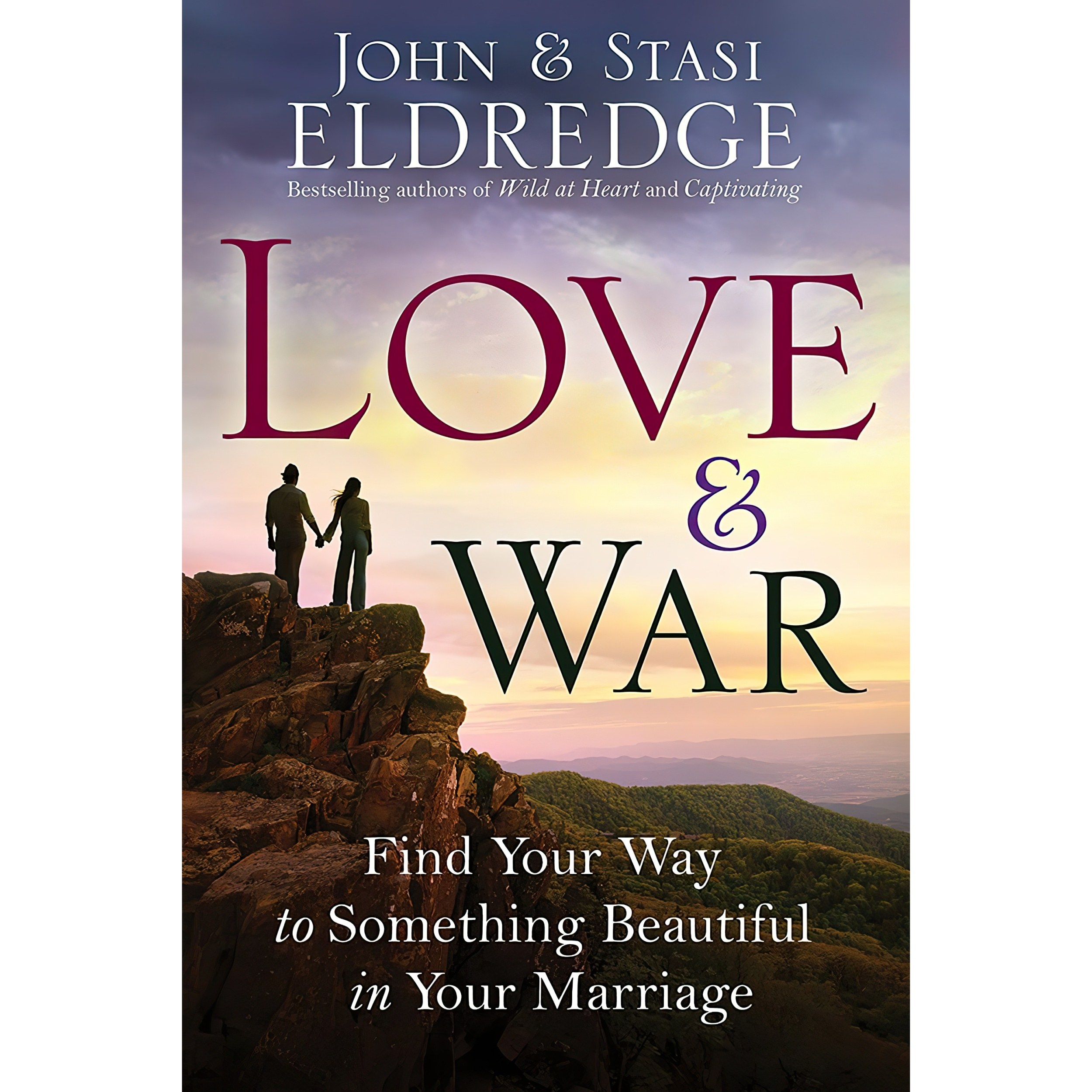 کتاب زبان اصلی Love and War اثر John Eldredge and Stasi Eldredge