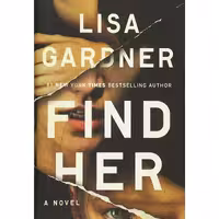 کتاب زبان اصلی Find Her Detective D D Warren اثر Lisa Gardner انتشارات Dutton