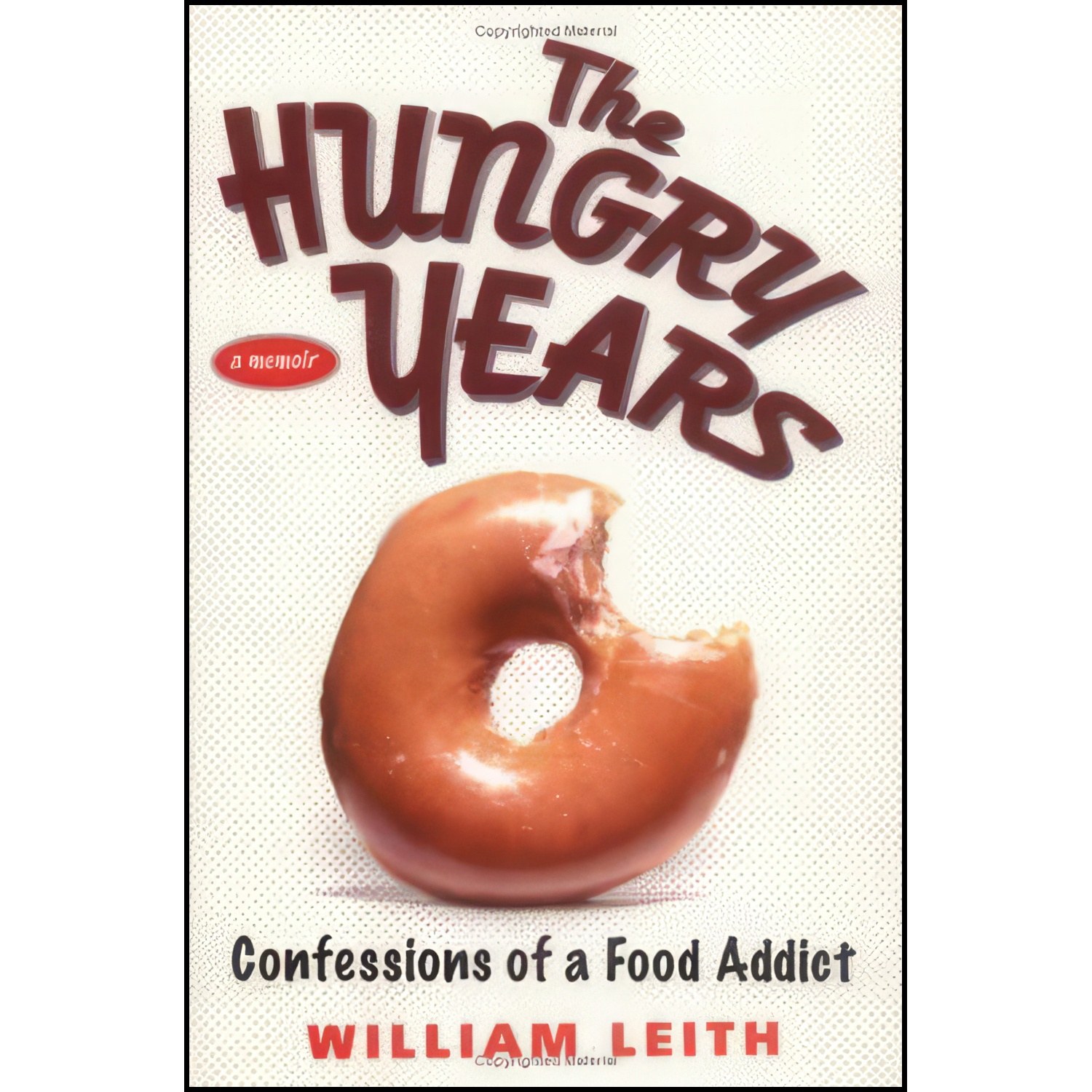 کتاب زبان اصلی The Hungry Years اثر William Leith