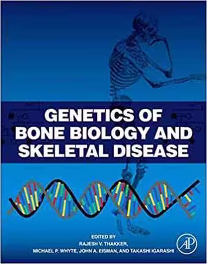 [PDF] دانلود کتاب Genetics Of Bone Biology And Skeletal Disease, 2012