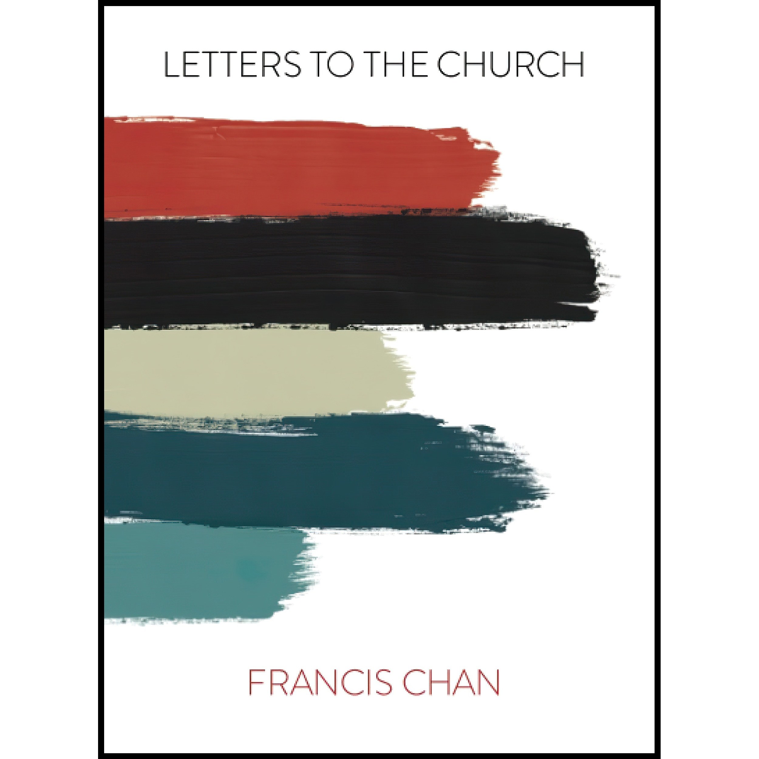 کتاب زبان اصلی Letters to the Church اثر Francis Chan انتشارات David C Cook