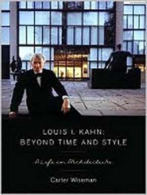 [PDF] دانلود کتاب Louis I. Kahn - Beyond Time And Style - A Life In Architecture, 2007