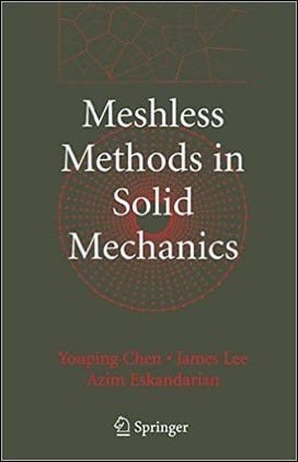  Chen Y., Meshless Methods in Solid Mechanics, 2006 - دانلود کتاب های دانشگاهی