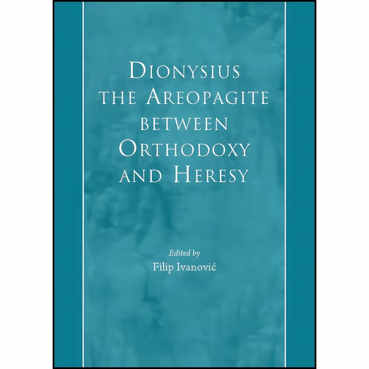 کتاب زبان اصلی Dionysius the Areopagite Between Orthodoxy and Heresy