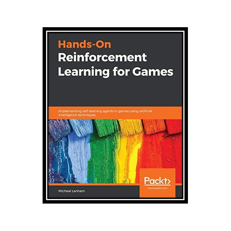 کتاب Hands-On Reinforcement Learning For Game
