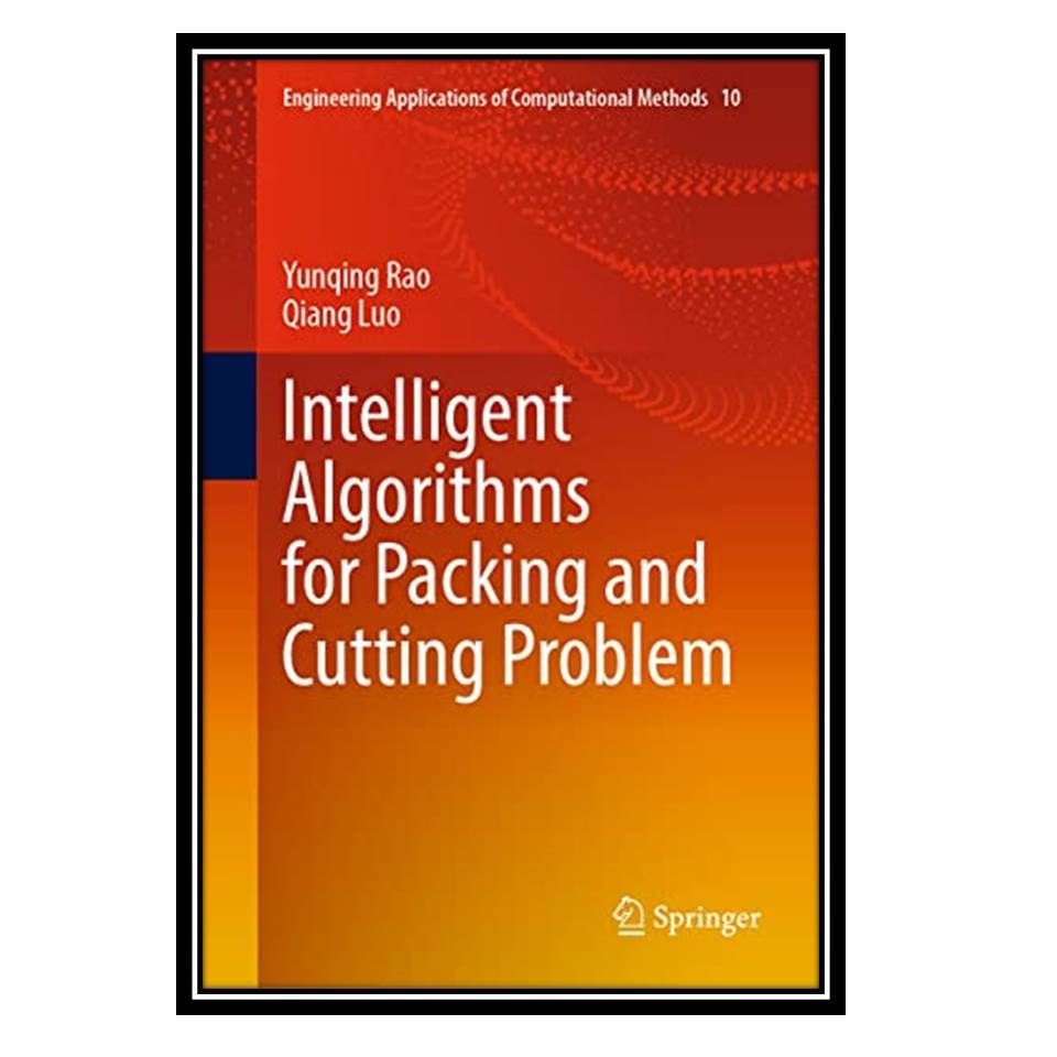 کتاب Intelligent Algorithms for Packing and Cutting Problem