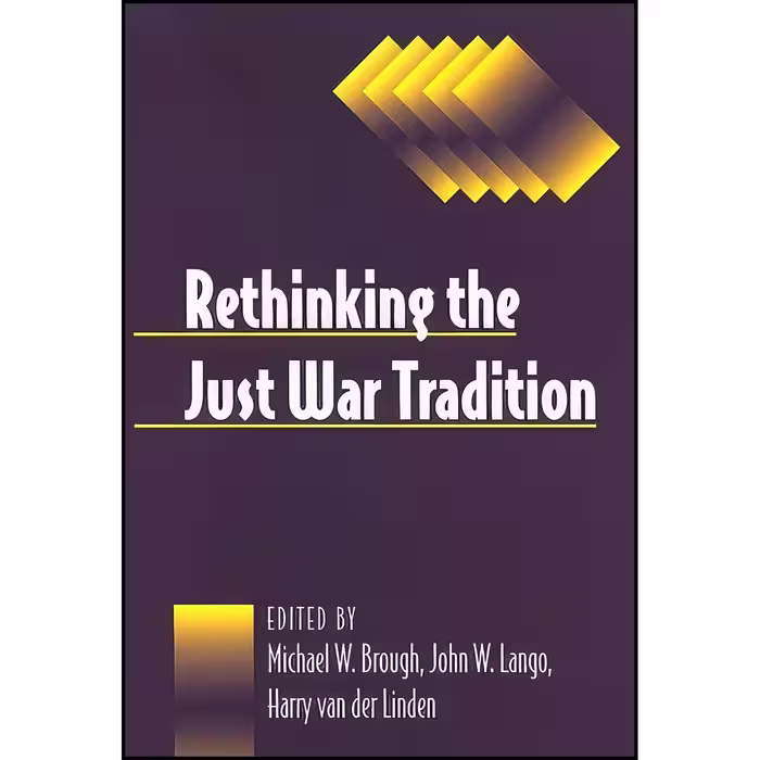 کتاب زبان اصلی Rethinking the Just War Tradition 