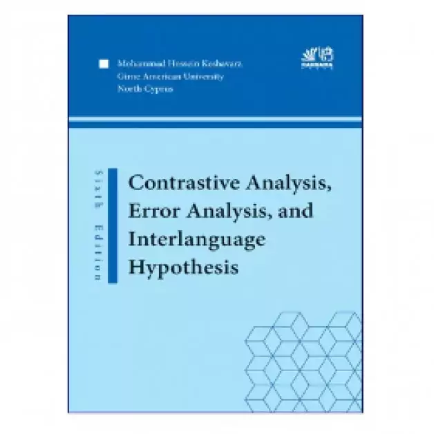 Contrastive Analysis، Error Analysis، And Interlanguage Hypothesis 6th Edition کتاب