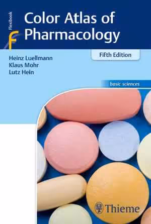 [PDF] دانلود کتاب Color Atlas Of Pharmacology, 5th ed, 2017