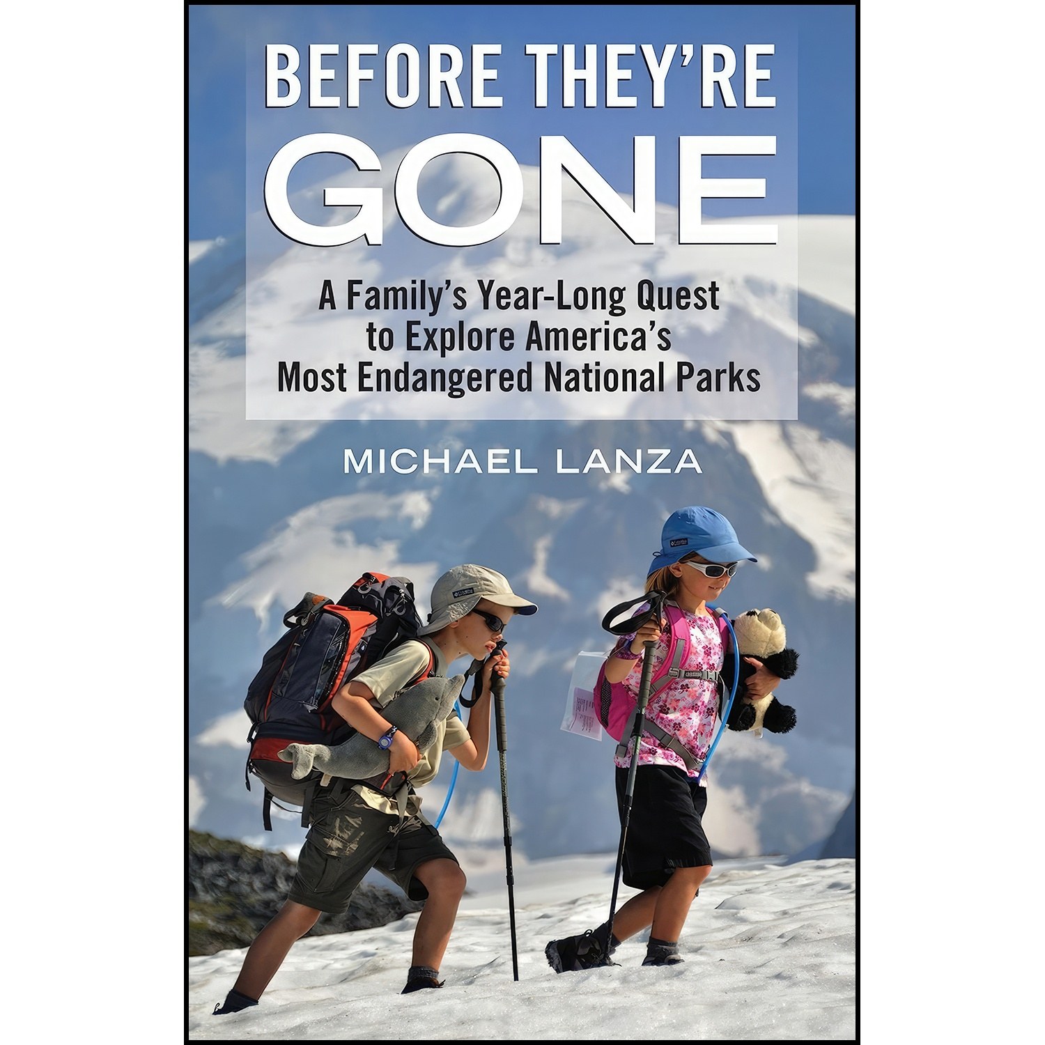کتاب زبان اصلی Before Theyre Gone اثر Michael Lanza and Michael Lanza