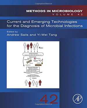 [PDF] دانلود کتاب Current And Emerging Technologies For The Diagnosis Of Microbial Infections, 2015