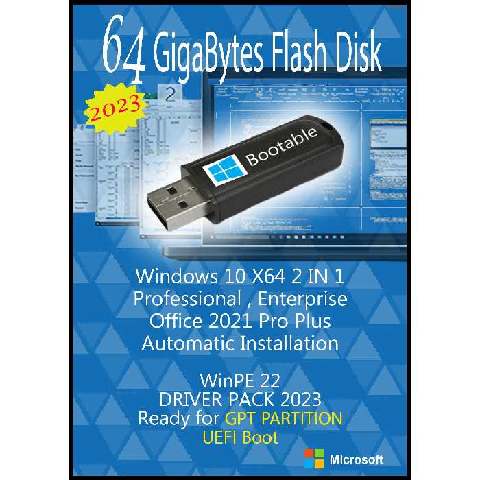 فلش بوتیبل دوگانه  Windows 10 Pro. Ent. X64 - Office 2021 - Driver Pack 2023  