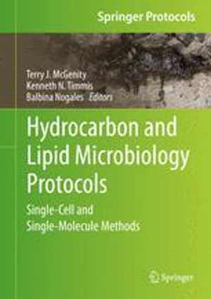 [PDF] دانلود کتاب Hydrocarbon And Lipid Microbiology Protocols - Single-Cell And Single-Molecule Methods, 2016