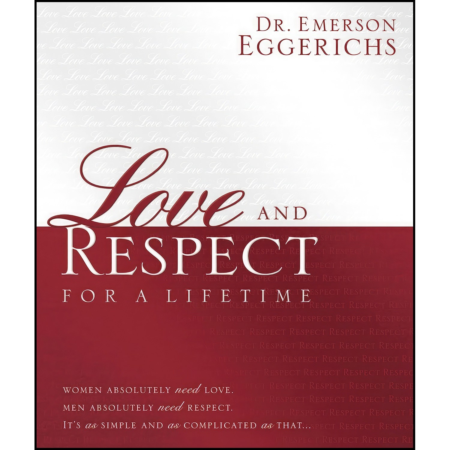 کتاب زبان اصلی Love and Respect for a Lifetime اثر Emerson Eggerichs PhD