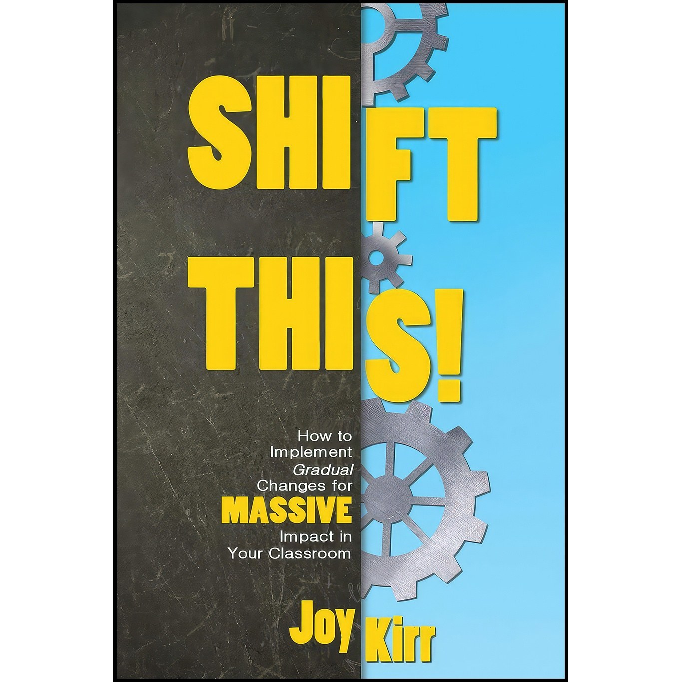 کتاب زبان اصلی Shift This اثر Joy Kirr