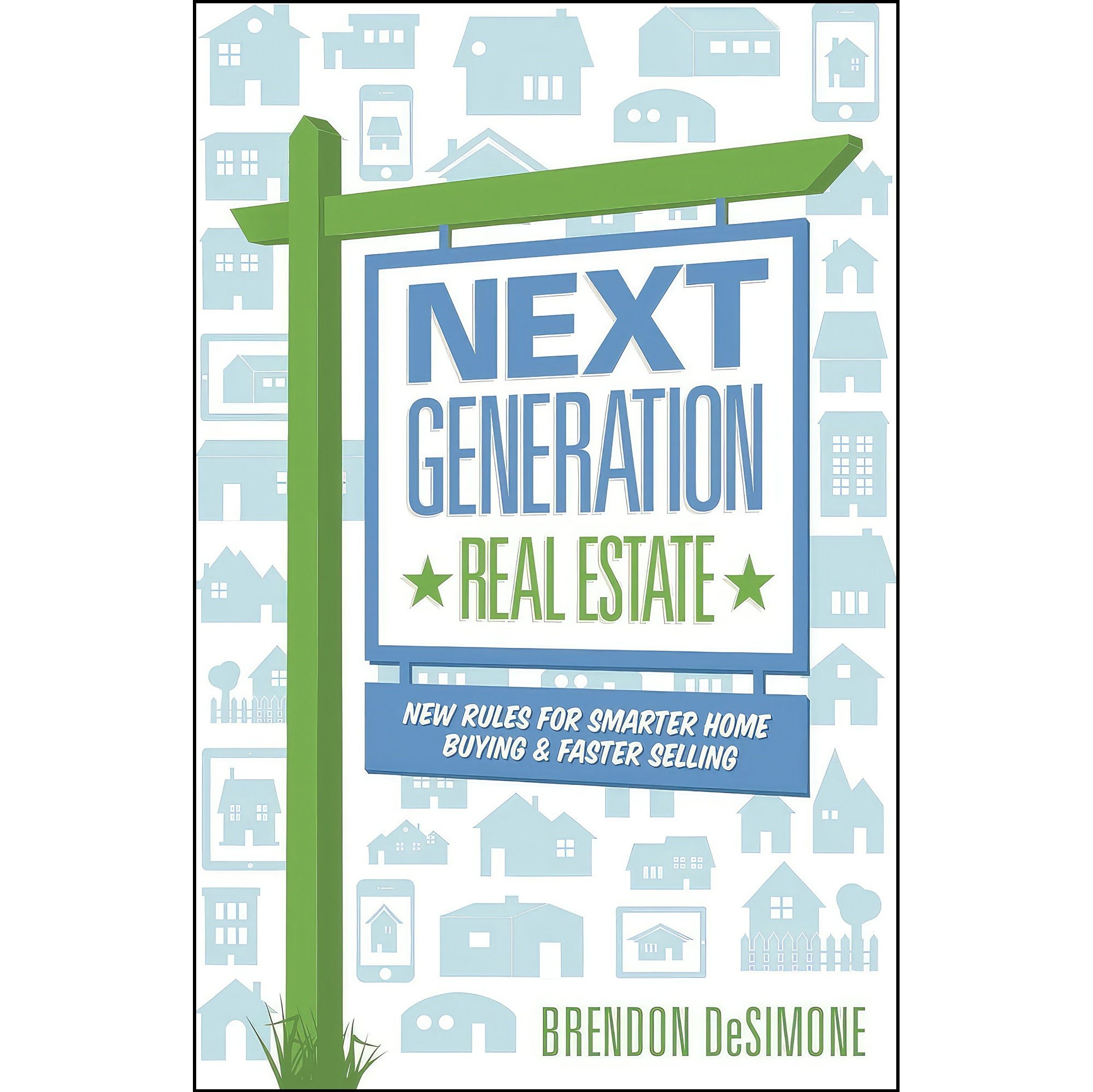 کتاب زبان اصلی Next Generation Real Estate اثر Brendon DeSimone
