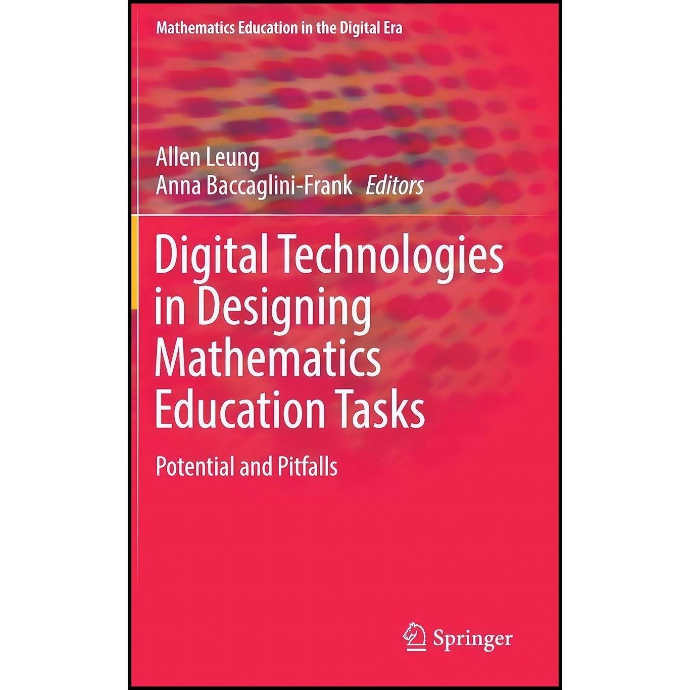 کتاب زبان اصلی Digital Technologies in Designing Mathematics Education Tasks