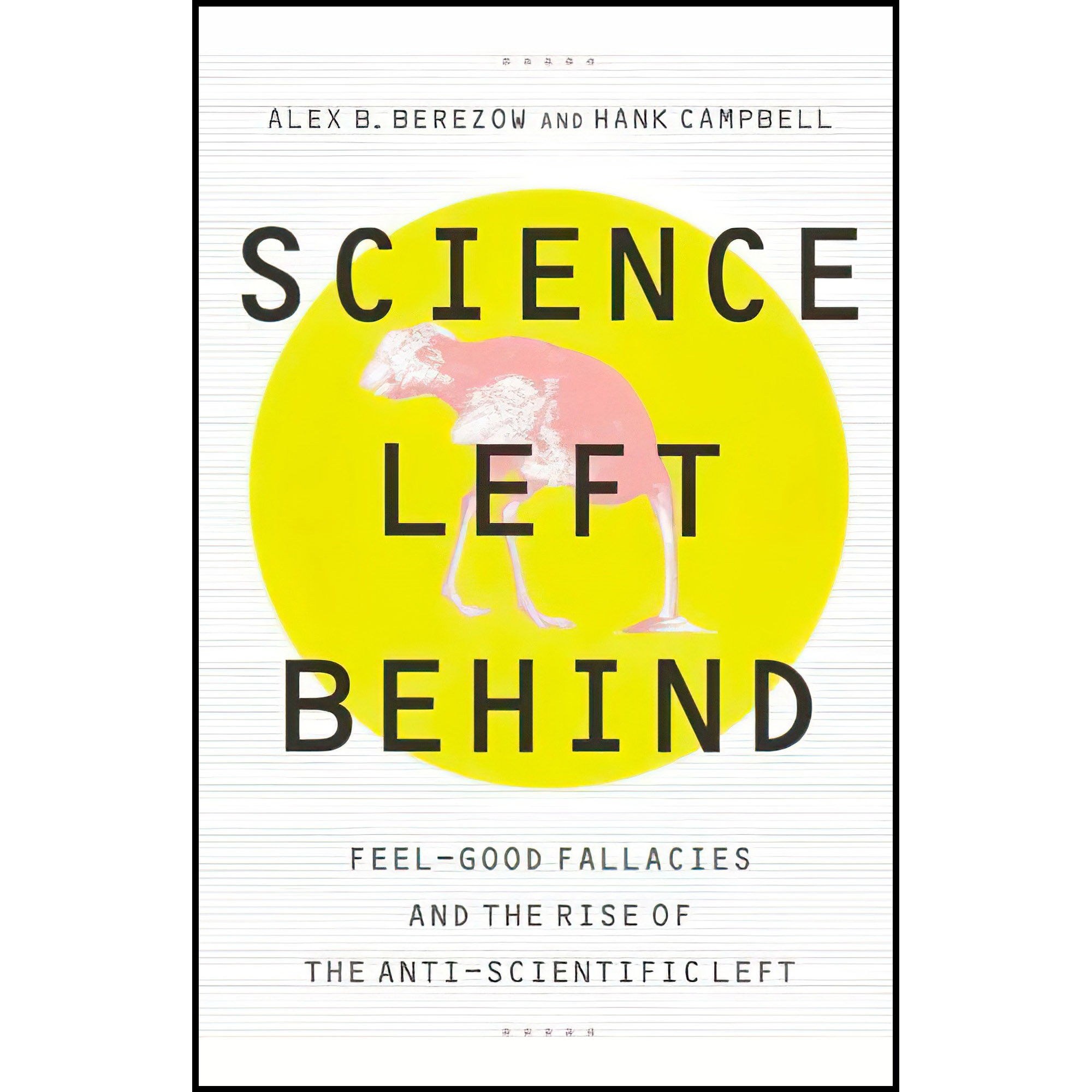 کتاب زبان اصلی Science Left Behind اثر Alex BerezowHank Campbell