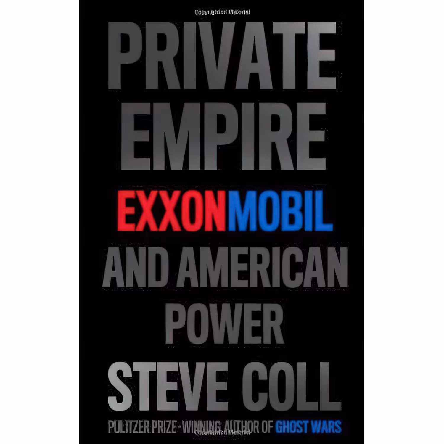 کتاب زبان اصلی Private Empire اثر Steve Coll انتشارات The Penguin Press