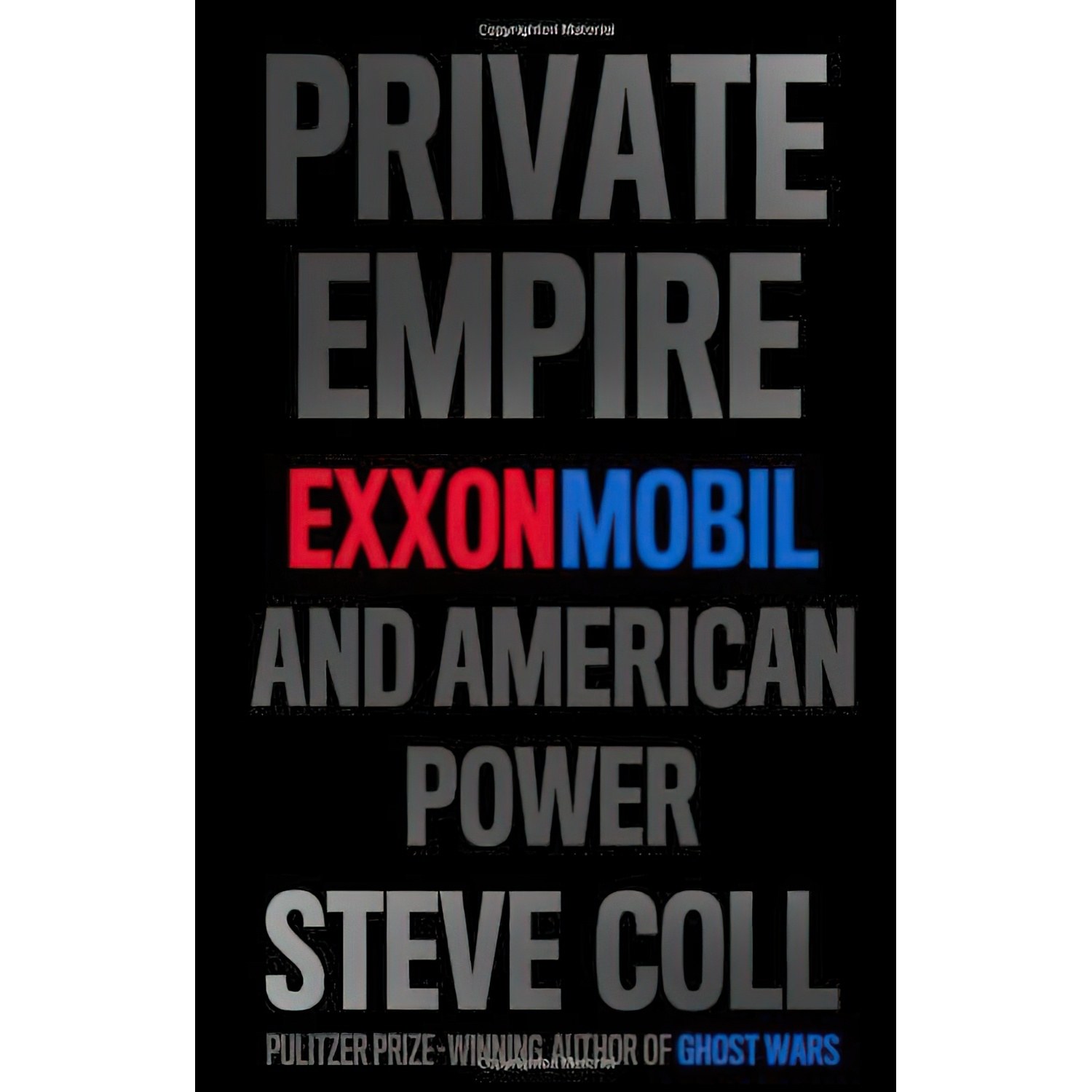 کتاب زبان اصلی Private Empire اثر Steve Coll انتشارات The Penguin Press