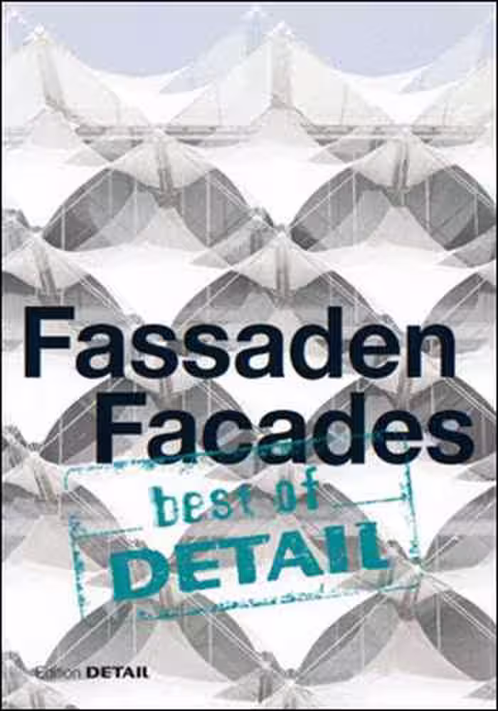 󾕇 دانلود کتاب Best of Detail - Fassaden-Facades - دانلود کتاب های دانشگاهی