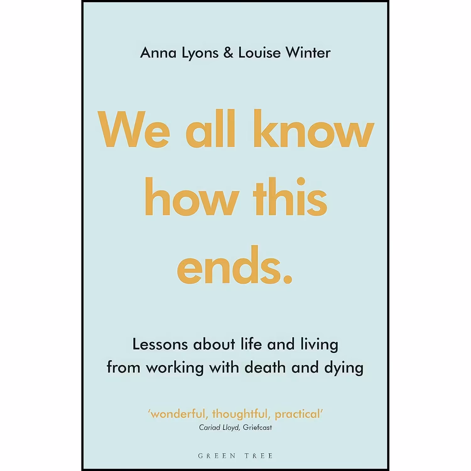 کتاب زبان اصلی We all know how this ends اثر Anna Lyons and Louise Winter