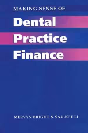 [PDF] دانلود کتاب Making Sense Of Dental Practice Finance, 2017