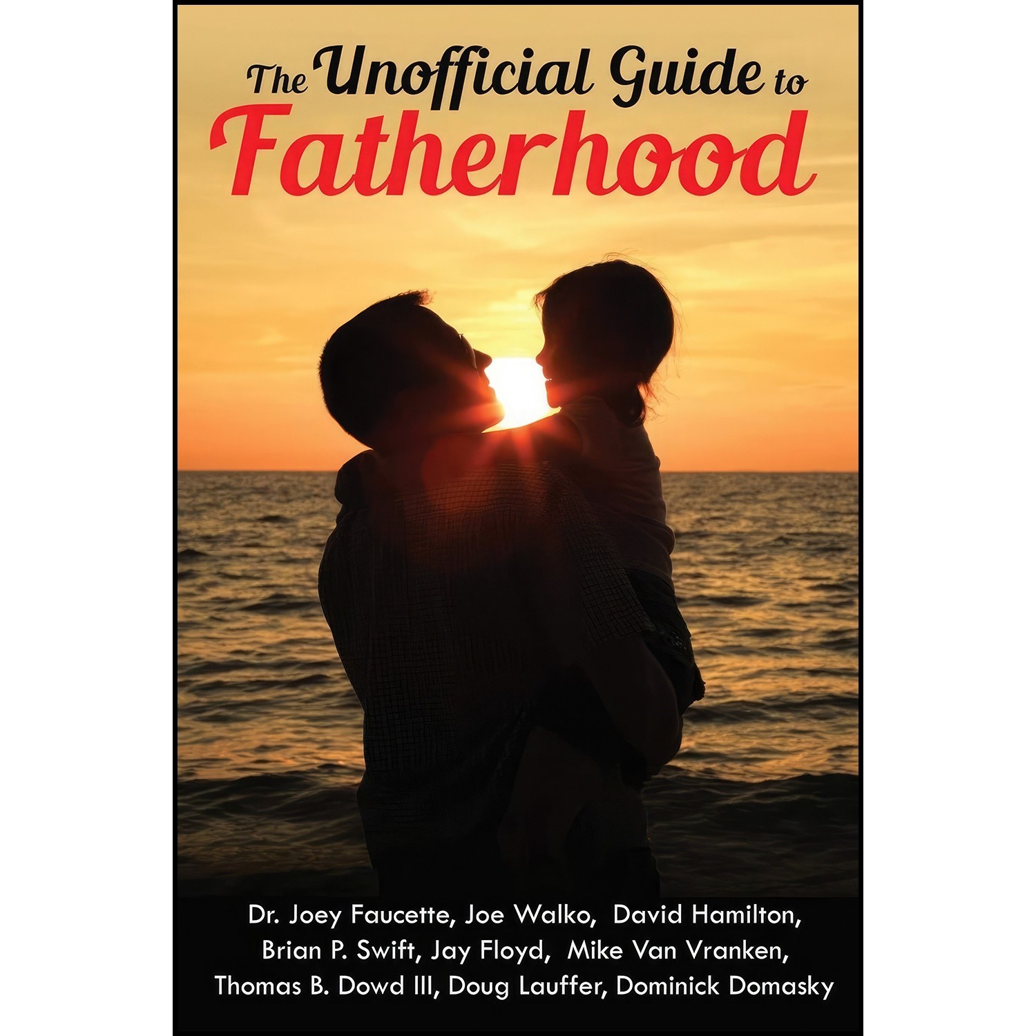 کتاب زبان اصلی The Unofficial Guide to Fatherhood