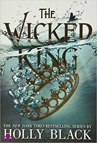 The Wicked King (Full Text-Fiction-Fantasy)