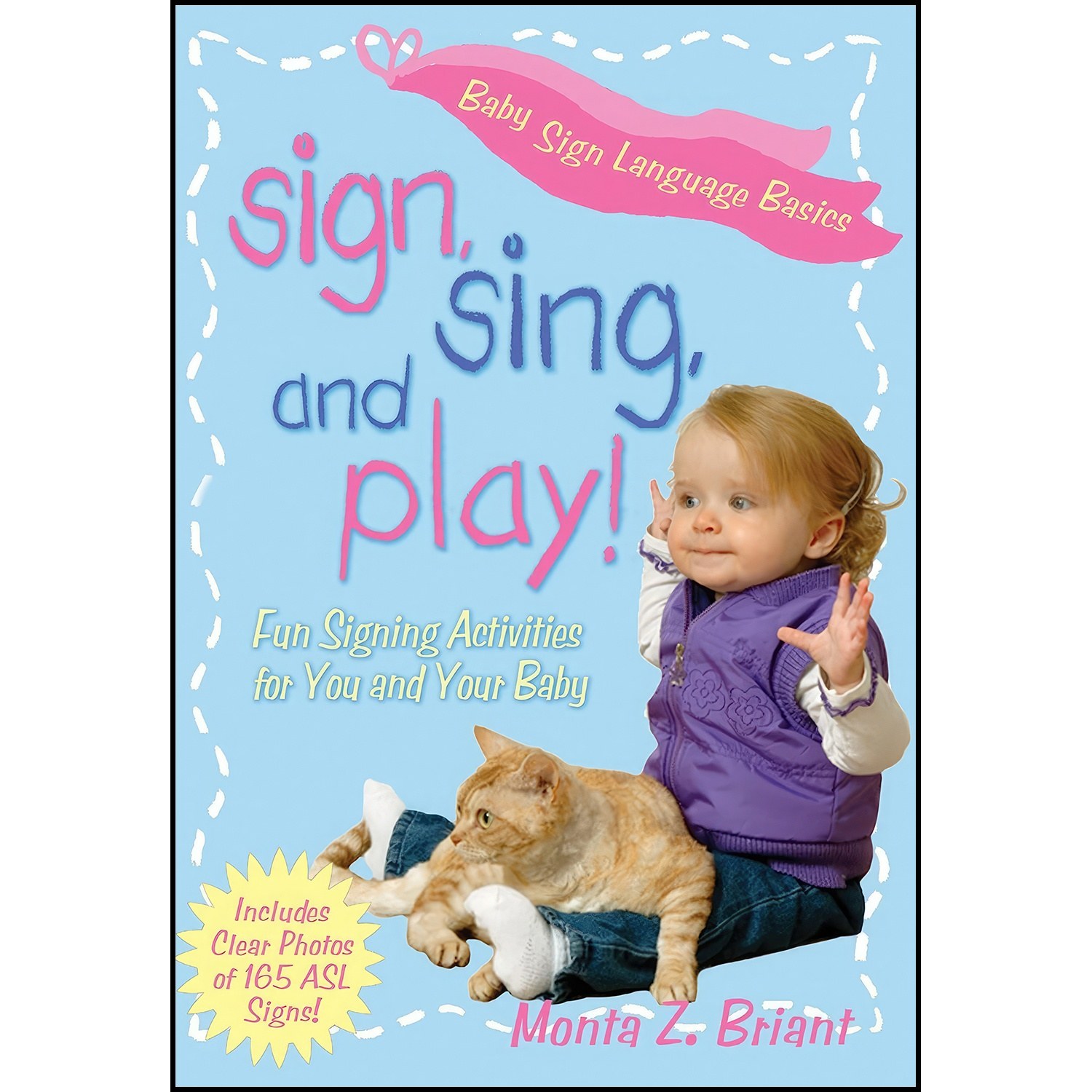 کتاب زبان اصلی Sign Sing and Play اثر Monta Z Briant