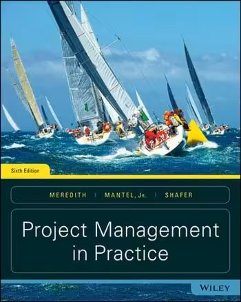 󾕇 دانلود کتاب Meredith J. R., Project Management in Practice, 6th ed, 2016 - دانلود کتاب های دانشگاهی