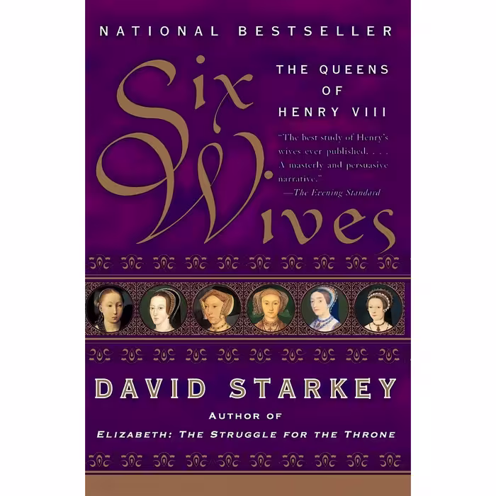 کتاب زبان اصلی Six Wives اثر David Starkey انتشارات Harper Perennial