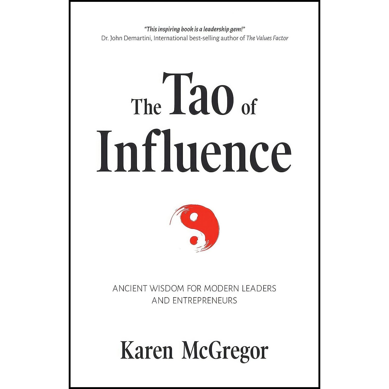 کتاب زبان اصلی The Tao of Influence اثر Karen McGregor and James Twyman