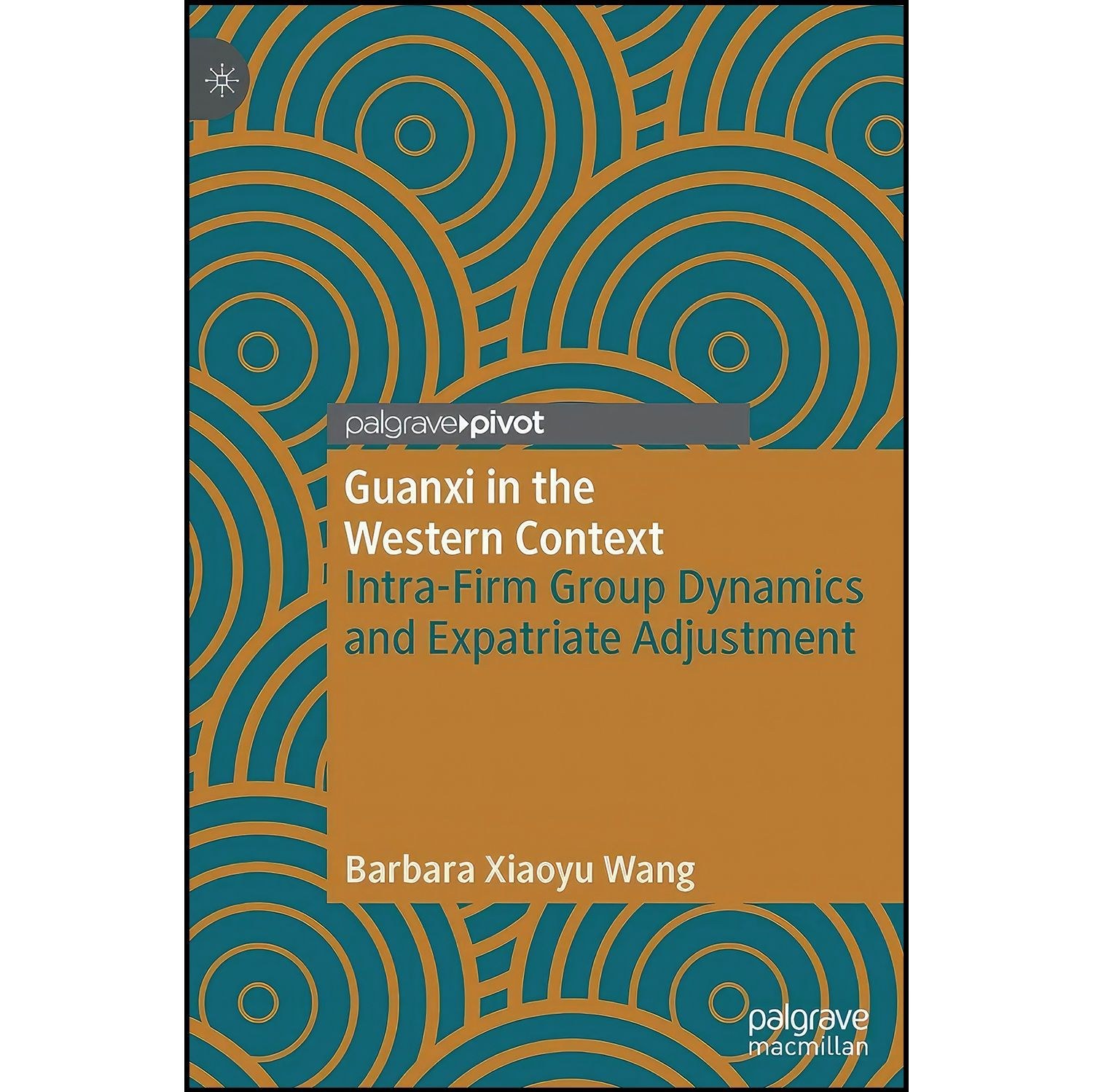 کتاب زبان اصلی Guanxi in the Western Context اثر Barbara Xiaoyu Wang