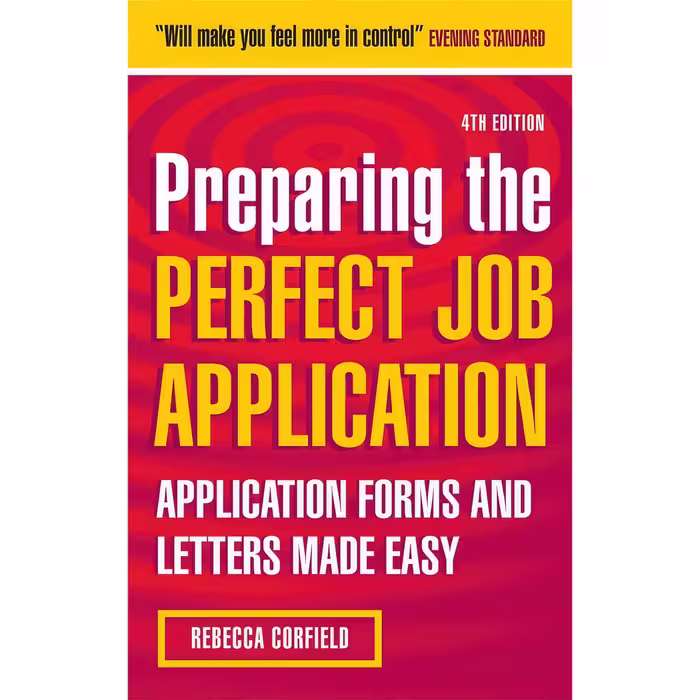 کتاب زبان اصلی Preparing the Perfect Job Application اثر Rebecca Corfield