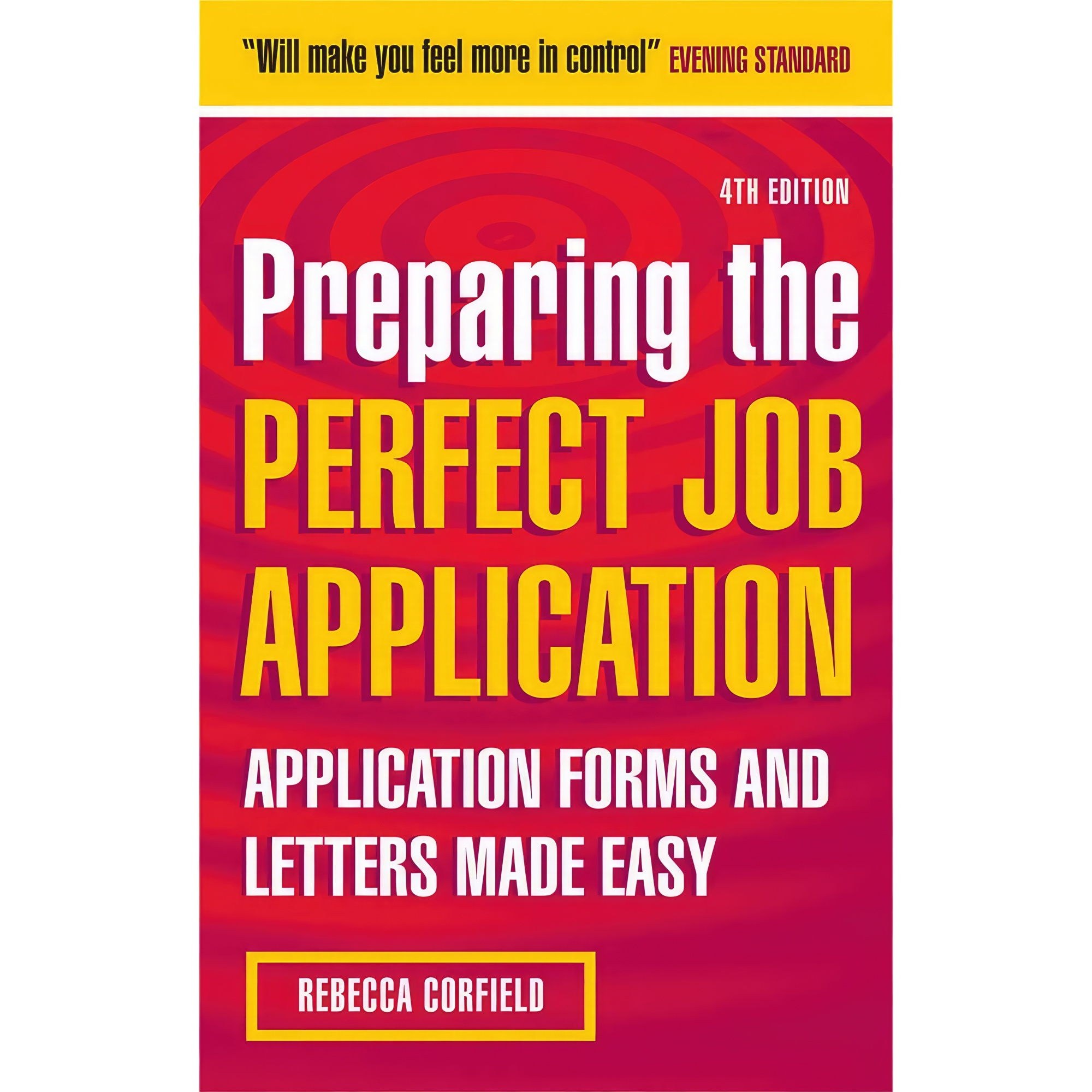 کتاب زبان اصلی Preparing the Perfect Job Application اثر Rebecca Corfield