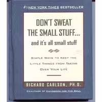 کتاب زبان اصلی Dont Sweat the Small Stuff اثر Richard Carlson انتشارات Hyperion