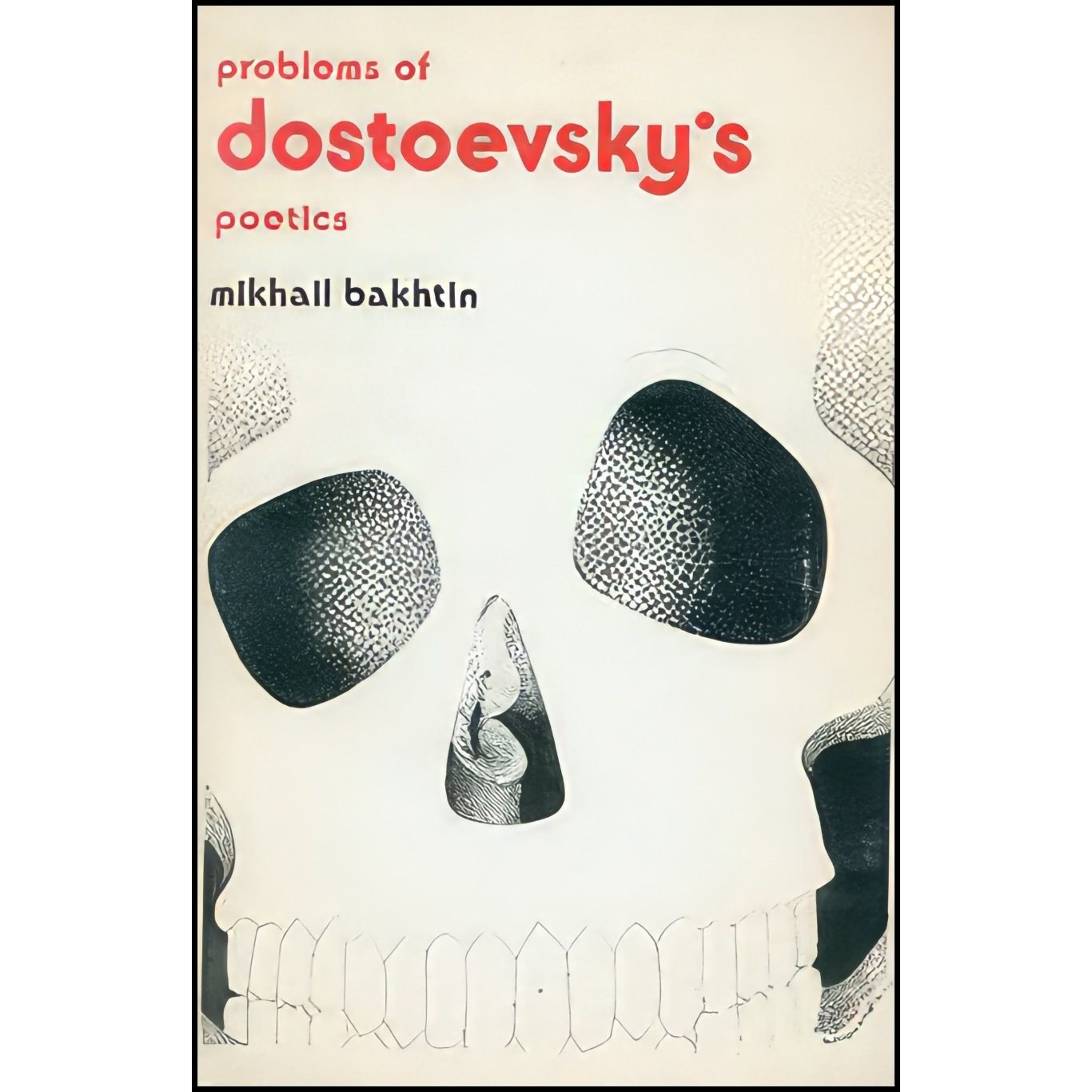 کتاب زبان اصلی Problems of Dostoevskys poetics اثر M Bakhtin