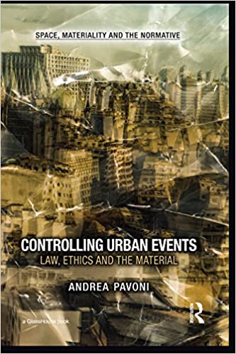  دانلود کتاب Controlling Urban Events - Law, Ethics And The Material, 2018 - دانلود کتاب های دانشگاهی