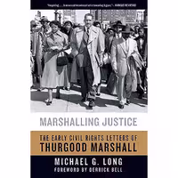 کتاب زبان اصلی Marshalling Justice اثر Michael G Long انتشارات Amistad