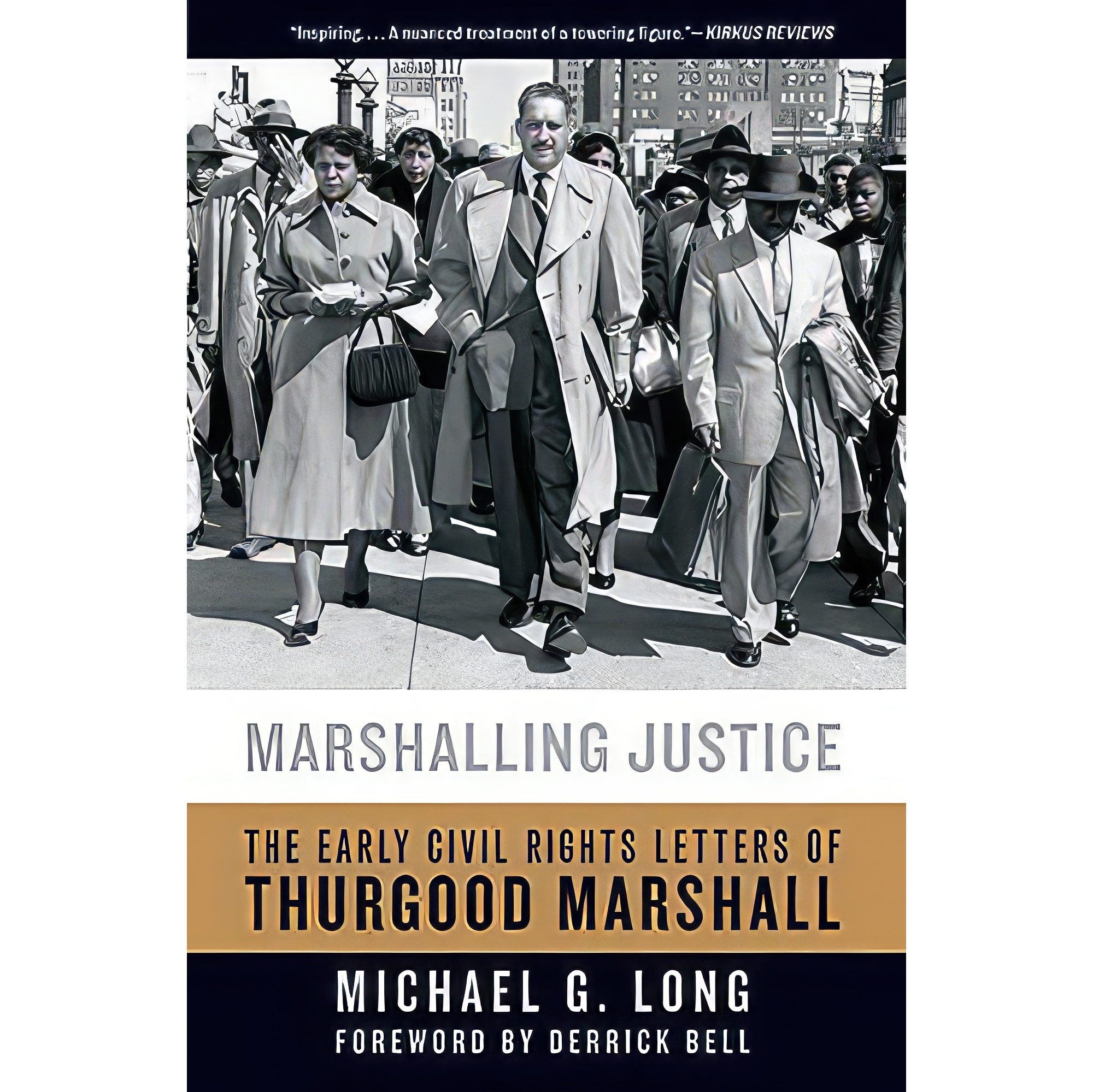 کتاب زبان اصلی Marshalling Justice اثر Michael G Long انتشارات Amistad