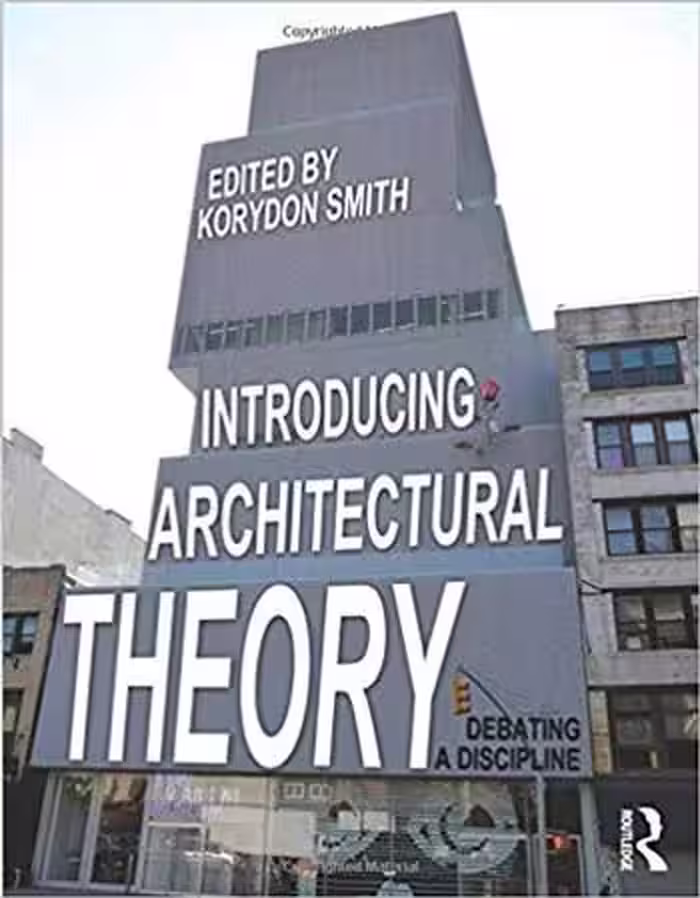 󾕇 دانلود کتاب Introducing Architectural Theory - دانلود کتاب های دانشگاهی