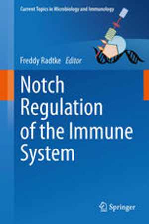 [PDF] دانلود کتاب Notch Regulation Of The Immune System, 2012