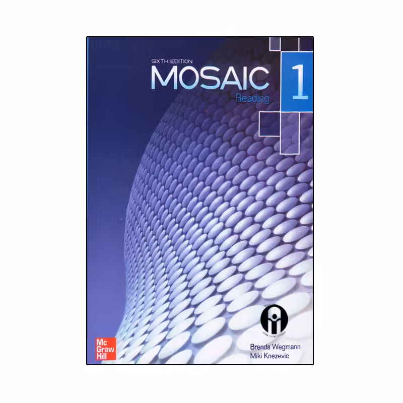 کتاب Mosaic Reading 1 Sixth Edition اثر Brenda Wegmann And Miki Knezevic انتشارات الوندپویان