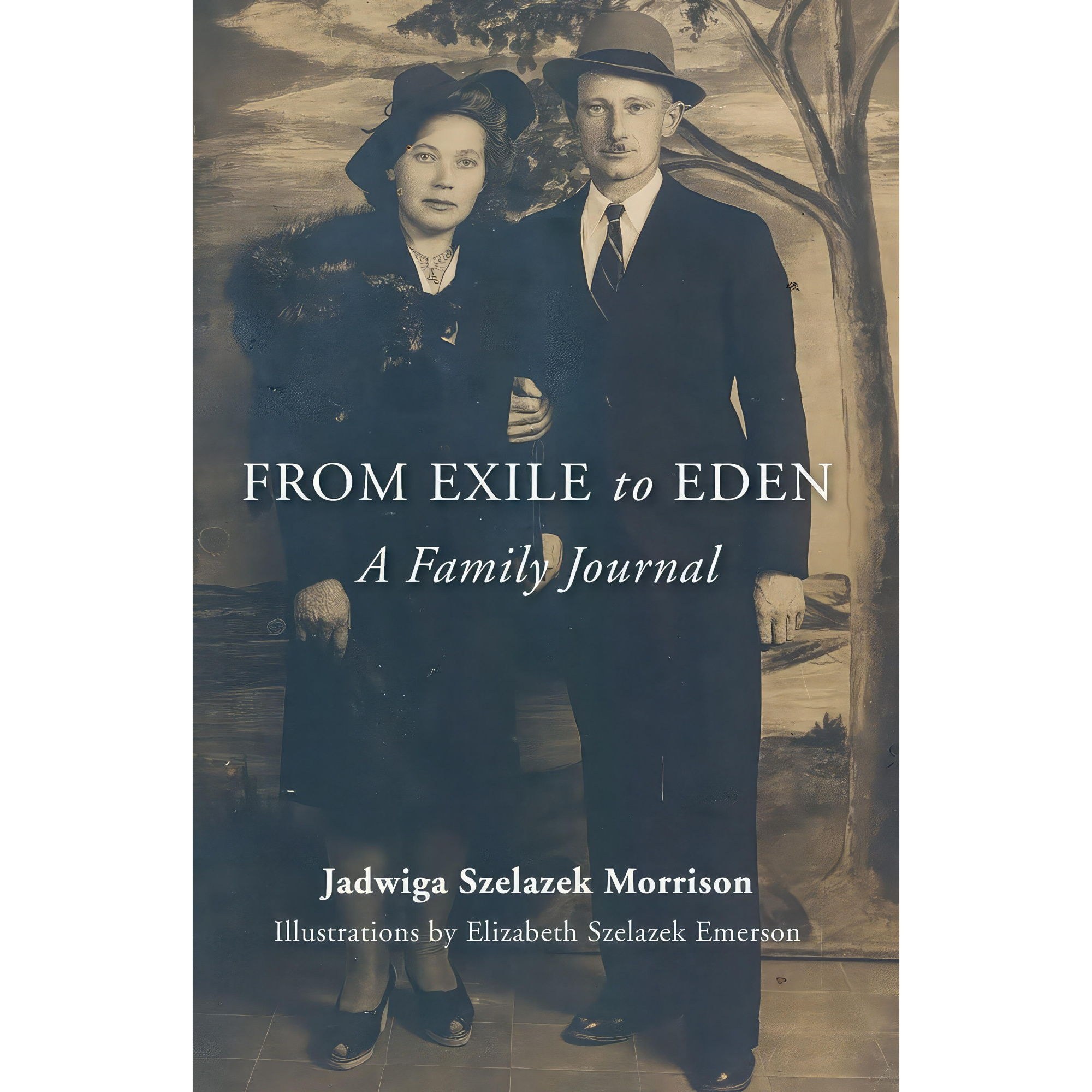 کتاب زبان اصلی From Exile to Eden اثر Jadwiga Szelazek Morrison